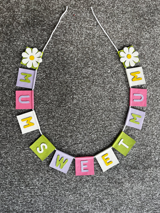 Mum Sweet Mum Bunting