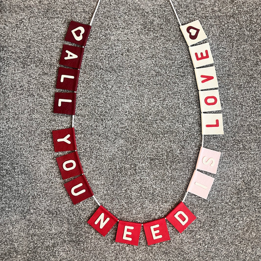 All you need is love bunting.