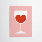 Wine & Love - Print: A4